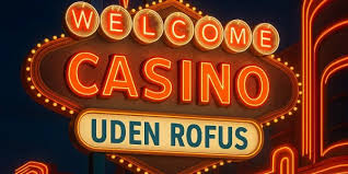 Casino Uden ROFUS Få Gratis Spins Uden Besvær